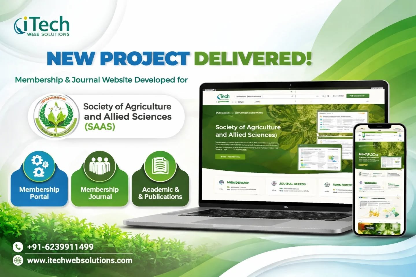 iTech Web Solutions has successfully completed another milestone project—the official membership & journal website development for the registered society Society of Agriculture and Allied Sciences (SAAS).