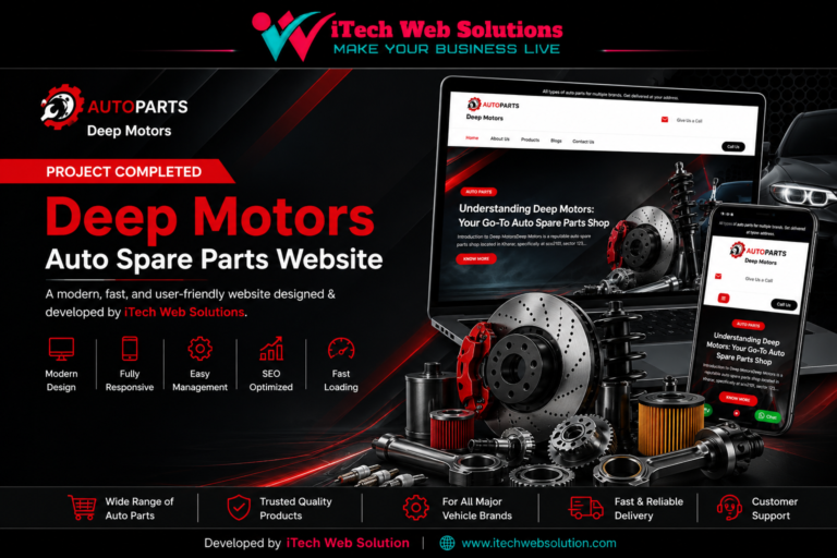 iTech Web Solutions successfully designed and developed the official website for Deep Motors (Deep Spare Parts), a leading supplier of genuine, OEM, and aftermarket automobile spare parts in India.