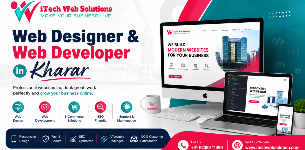 If you are looking for a Web Designer and Web Developer in Kharar, iTech Web Solutions provides professional website design, development, SEO, and digital solutions for businesses, professionals, startups, educational institutions, and organizations.